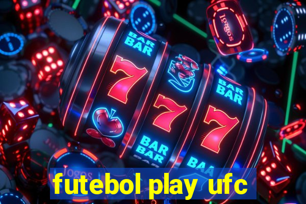 futebol play ufc